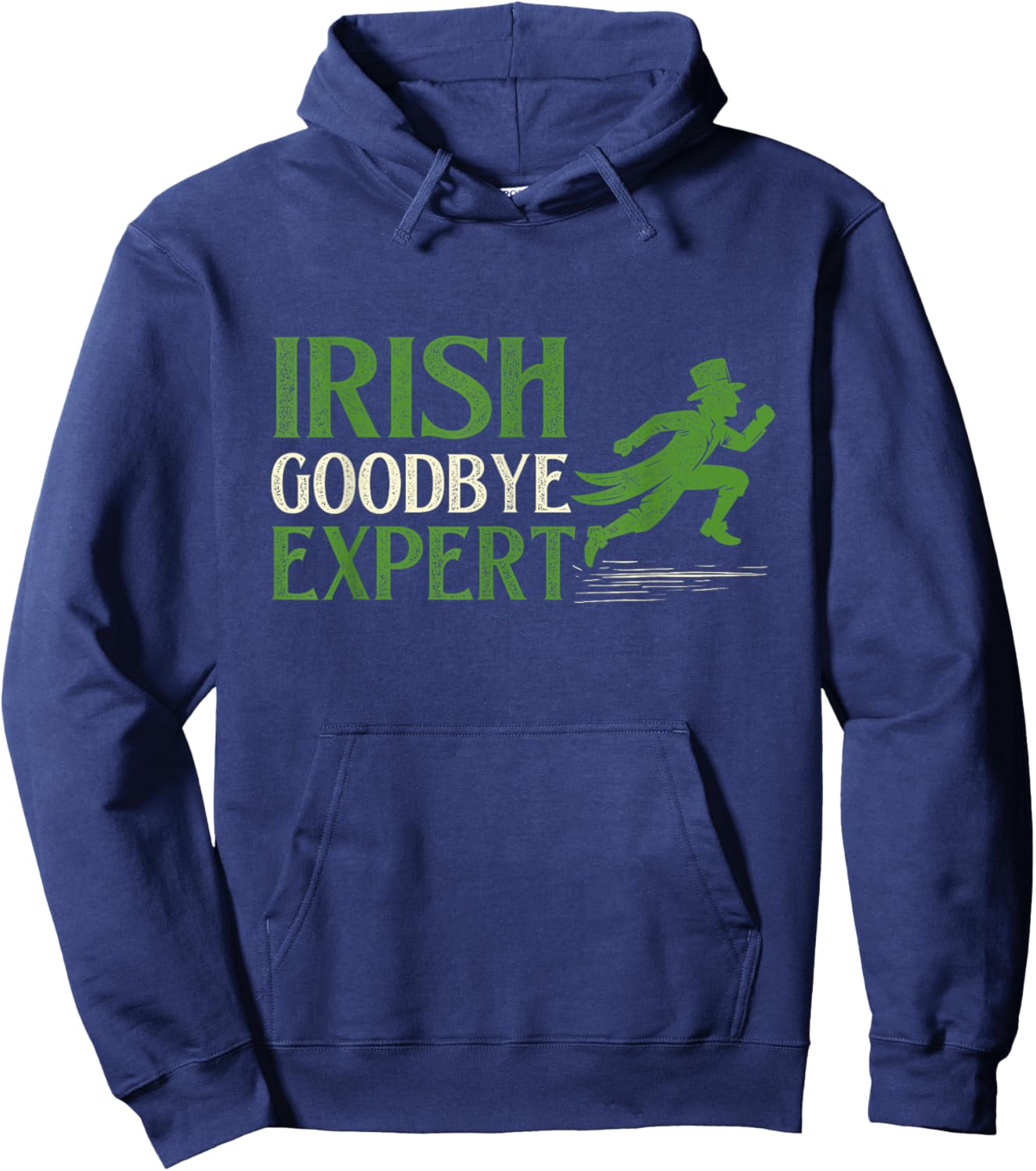 Irish Goodbye Expert - St Patrick's Day Irish Pride Shamrock Hoodie - Hoodie | Navy