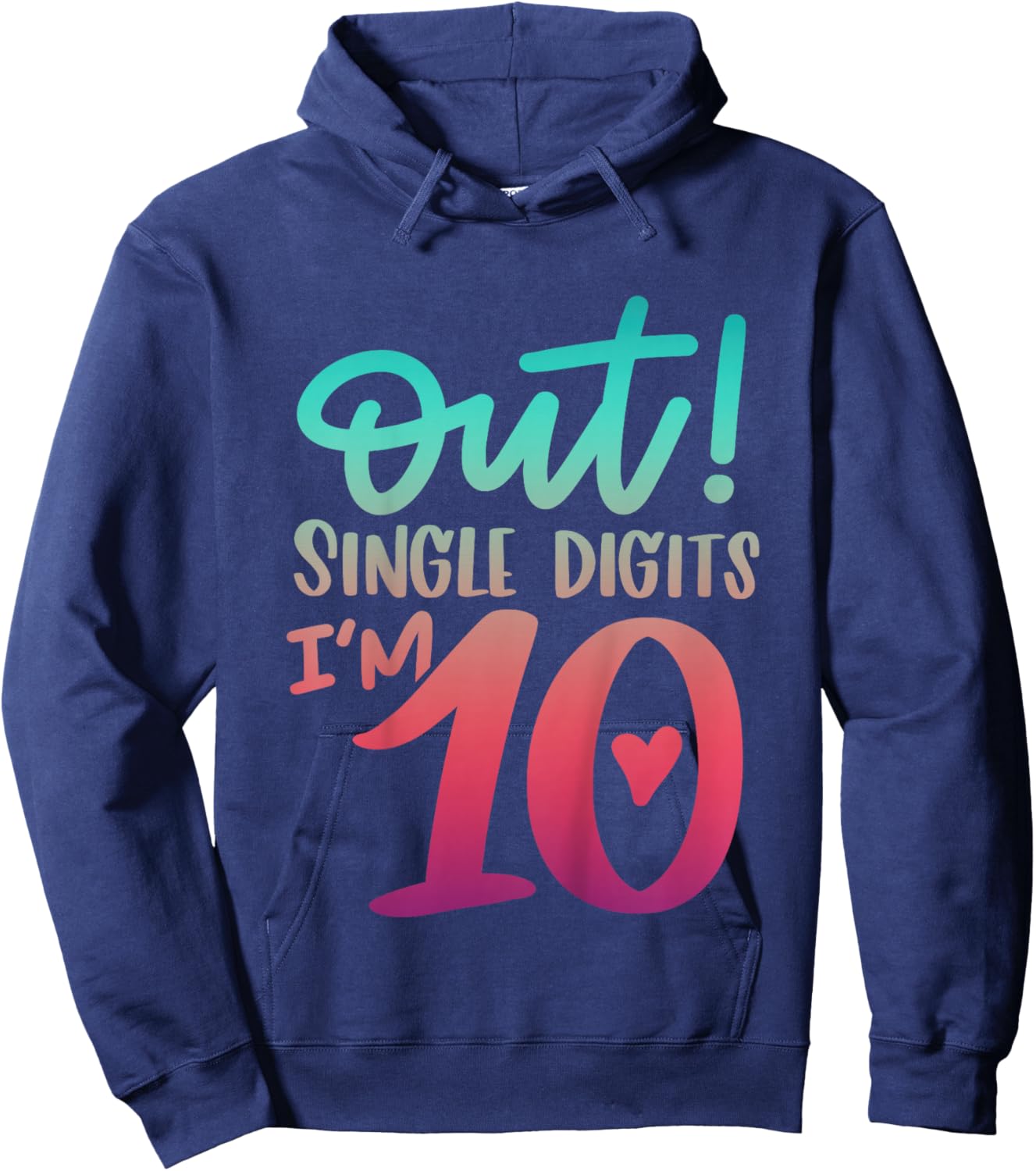 10th Birthday Girl Out Single Digits Ten Bday 10Yr Old Girl Hoodie - Hoodie | Navy
