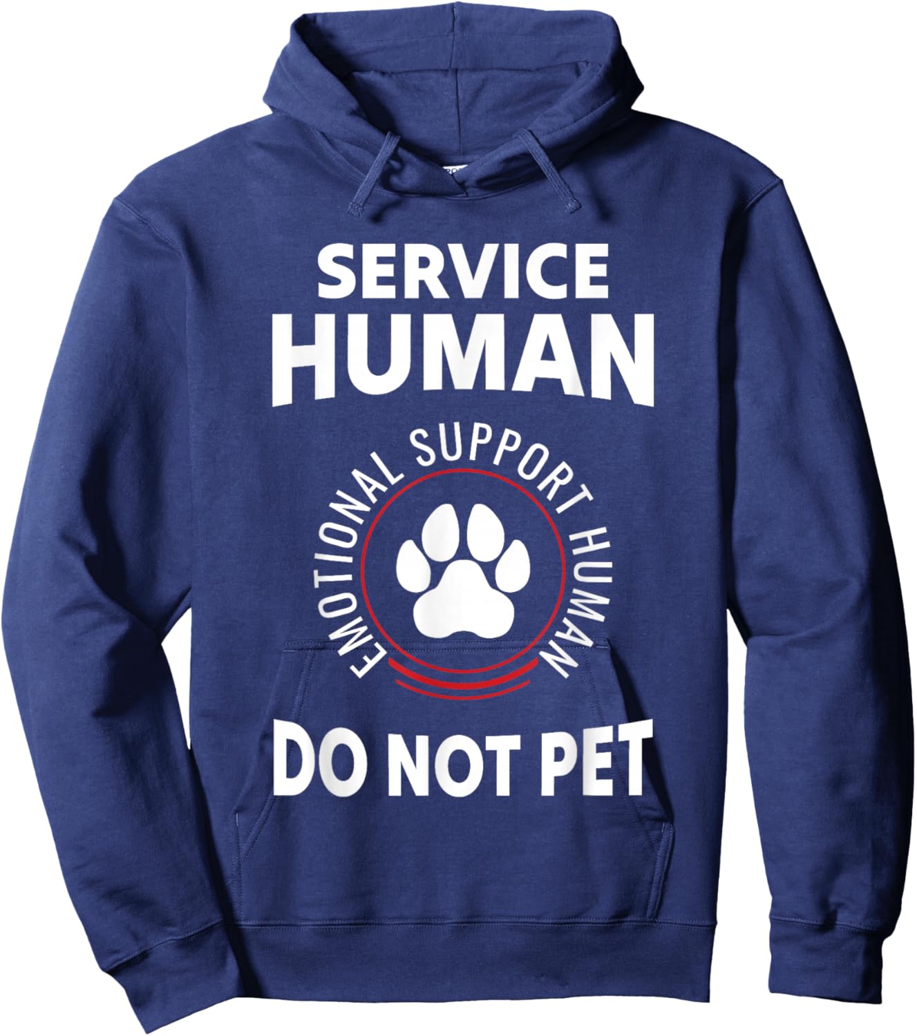 Service Dog Human Do Not Pet Funny Design Hoodie - Hoodie | Navy