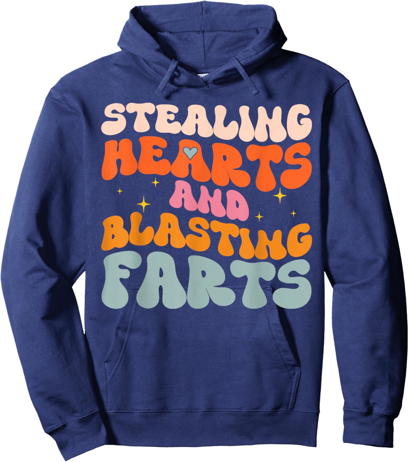Stealing Hearts and Blasting Farts Funny Meme Adult Humor Hoodie - Hoodie | Navy