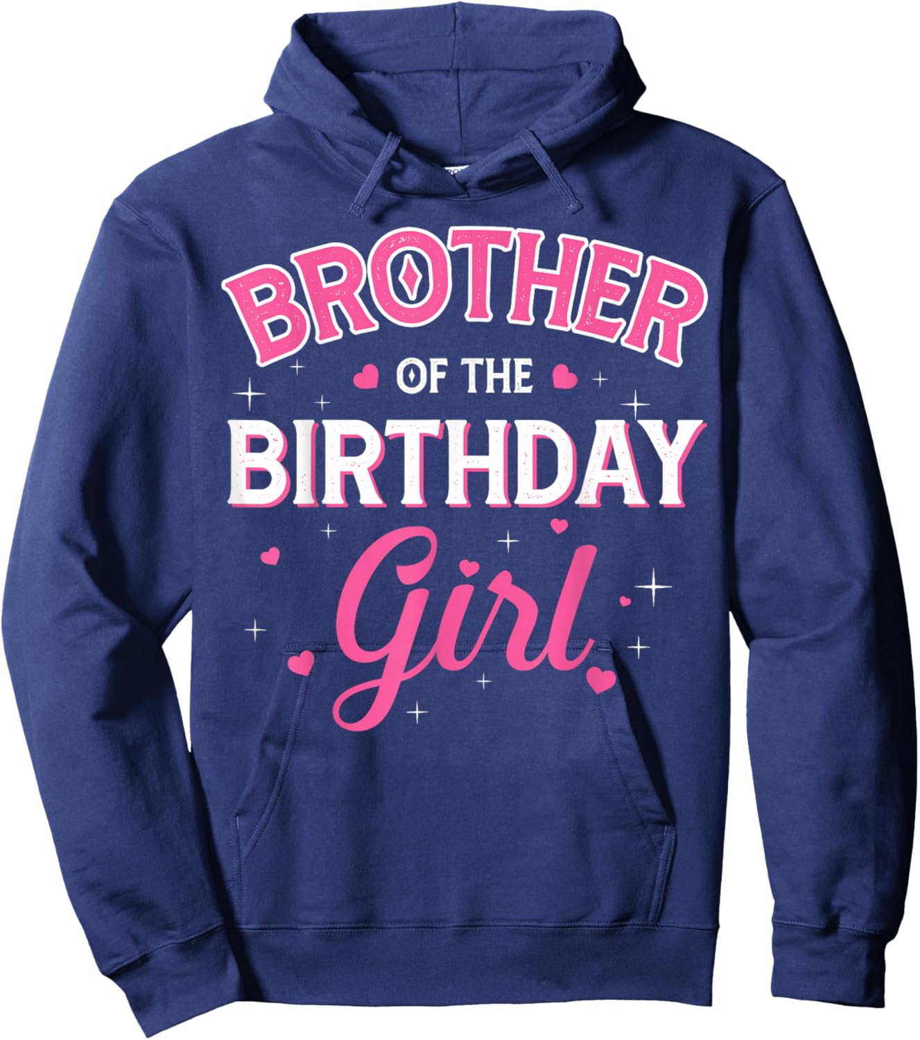 Brother of The Birthday Girl Family Party Birthday Outfit Hoodie - Hoodie | Navy