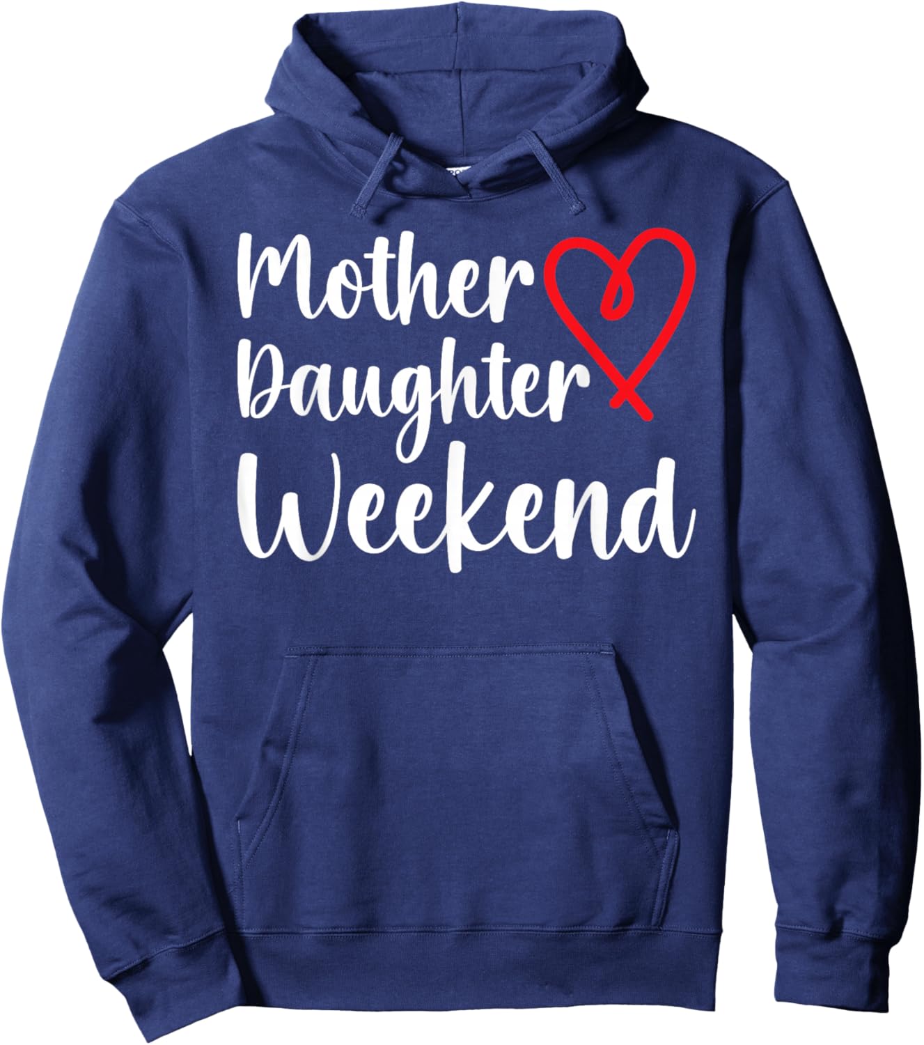 Mother Daughter Weekend Heart Mom Daughter Weekend Trip Hoodie - Hoodie | Navy