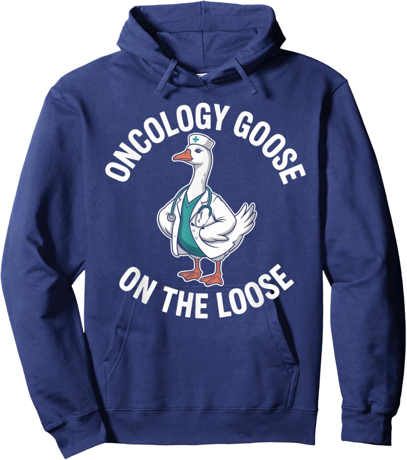 Oncology Goose On The Loose Funny Oncology Nurse Hoodie - Hoodie | Navy