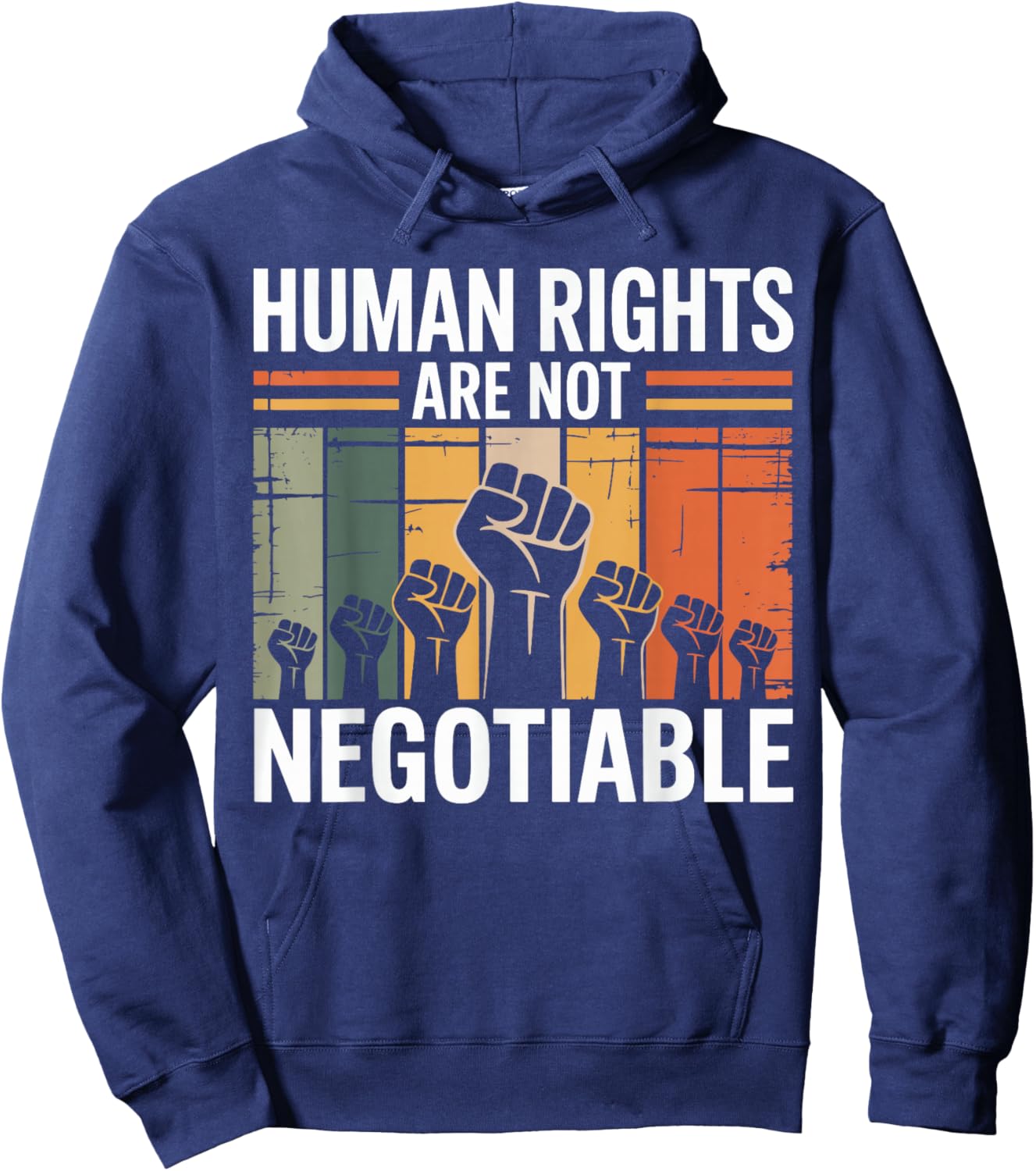 Human Rights are Not Negotiable Vintage Human Rights Hoodie - Hoodie | Navy