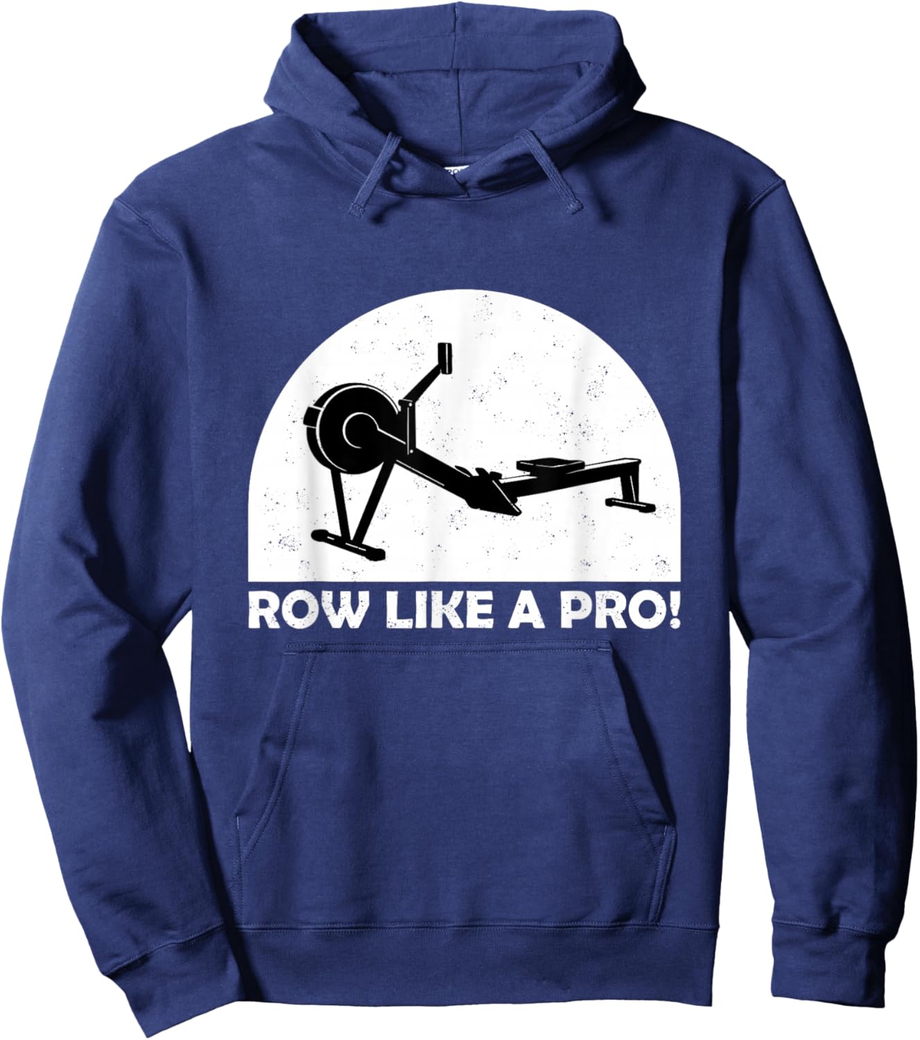 Row Like A Pro! - Indoor Rowing Hoodie - Hoodie | Navy