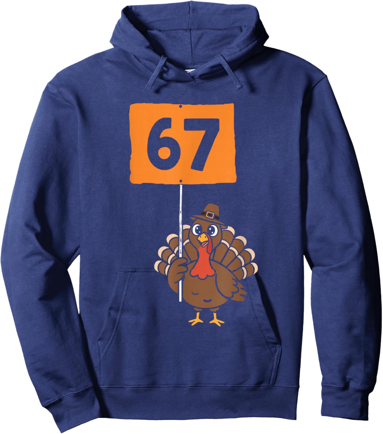 67 Meme Humor 6-7 Funny Six Seven Turkey Thanksgiving Hoodie - Hoodie | Navy