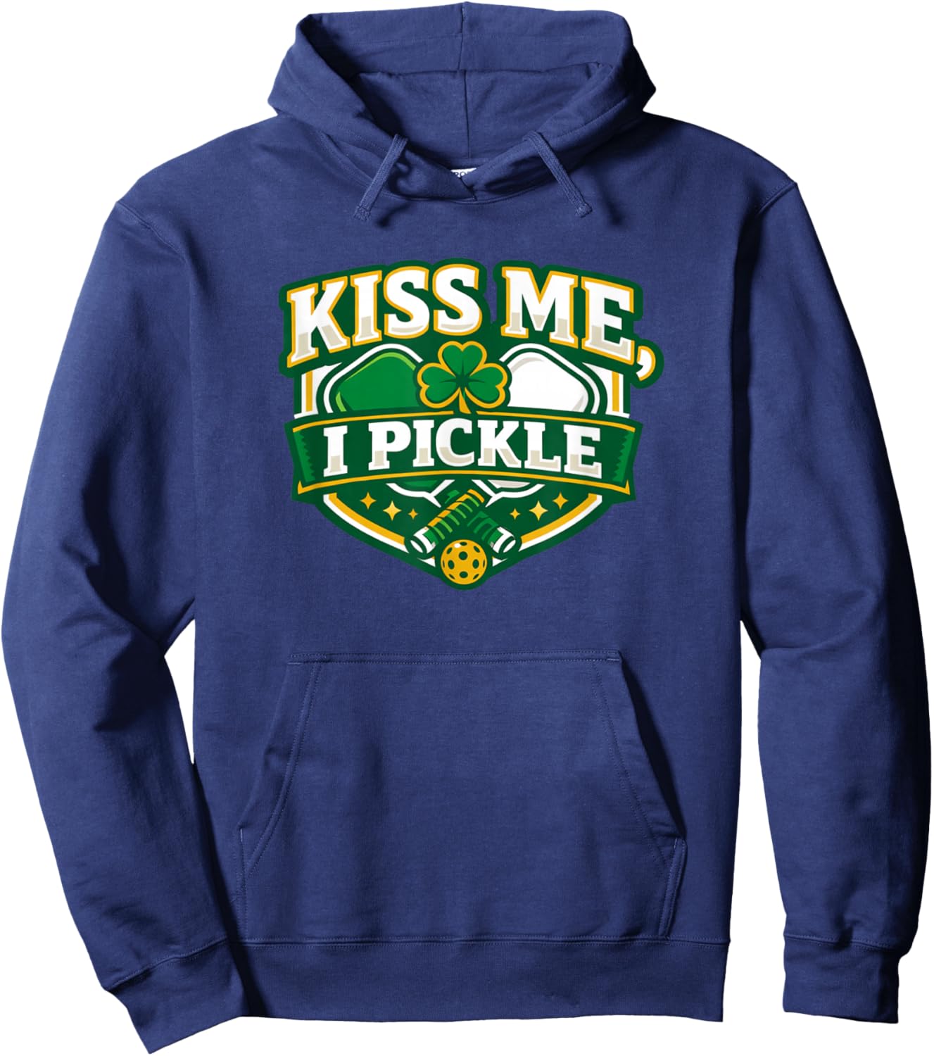 Kiss Me I Pickle Saint Patricks Day Pickleball Player Hoodie - Hoodie | Navy