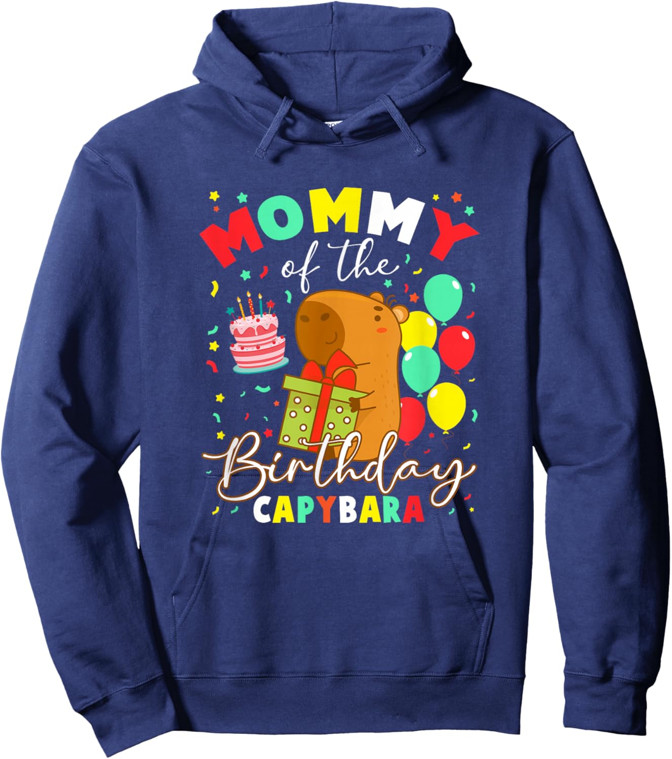 Mommy of The Birthday Capybara Girl Bday Party Family Hoodie - Hoodie | Navy