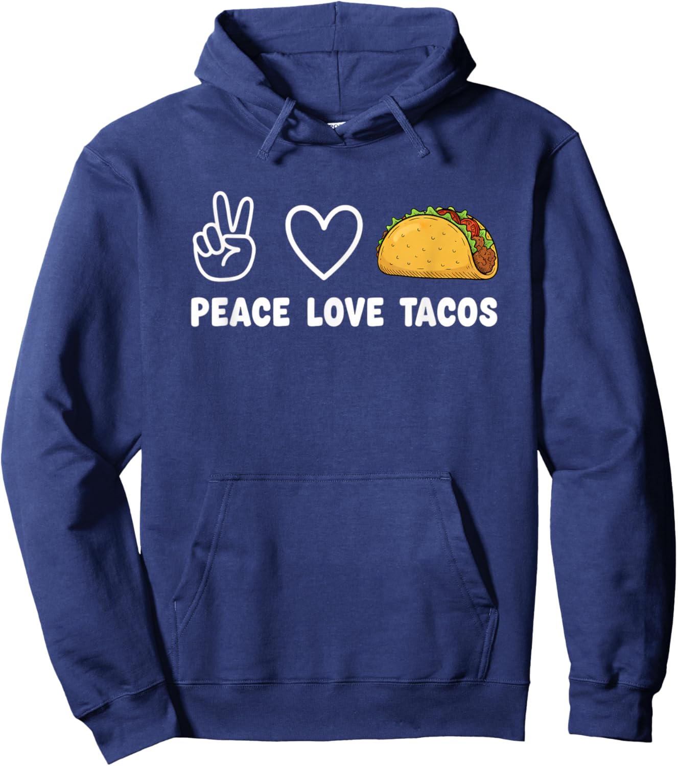 Peace Love Tacos Funny Taco Lover for Girls Food Enthi Hoodie - Hoodie | Navy