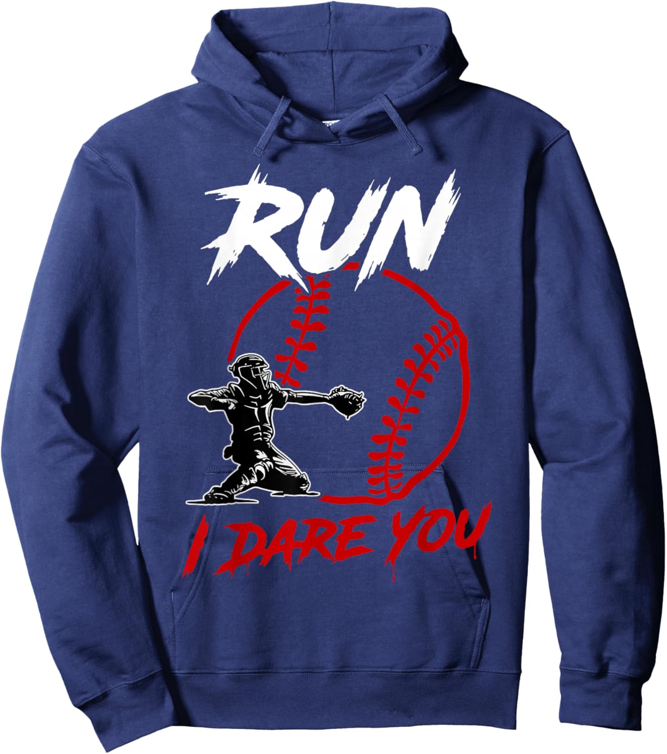 Vintage Baseball Catcher Funny Boys Go Ahead Run I Dare You Hoodie - Hoodie | Navy