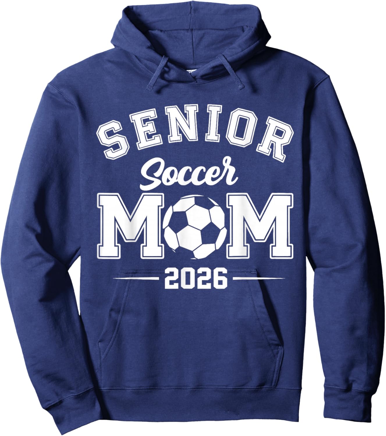 Mom Senior 2026 Soccer Graduation Class of 2026 Mother Hoodie - Hoodie | Navy