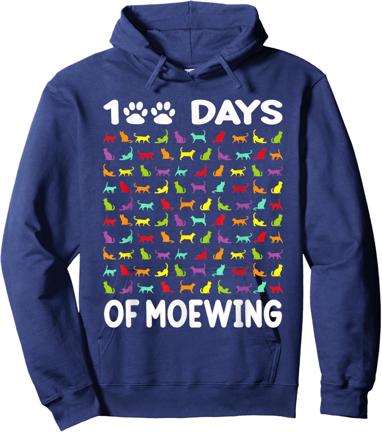 Happy 100 Days of Meowing Funny Cat 100th Day of School Hoodie - Hoodie | Navy