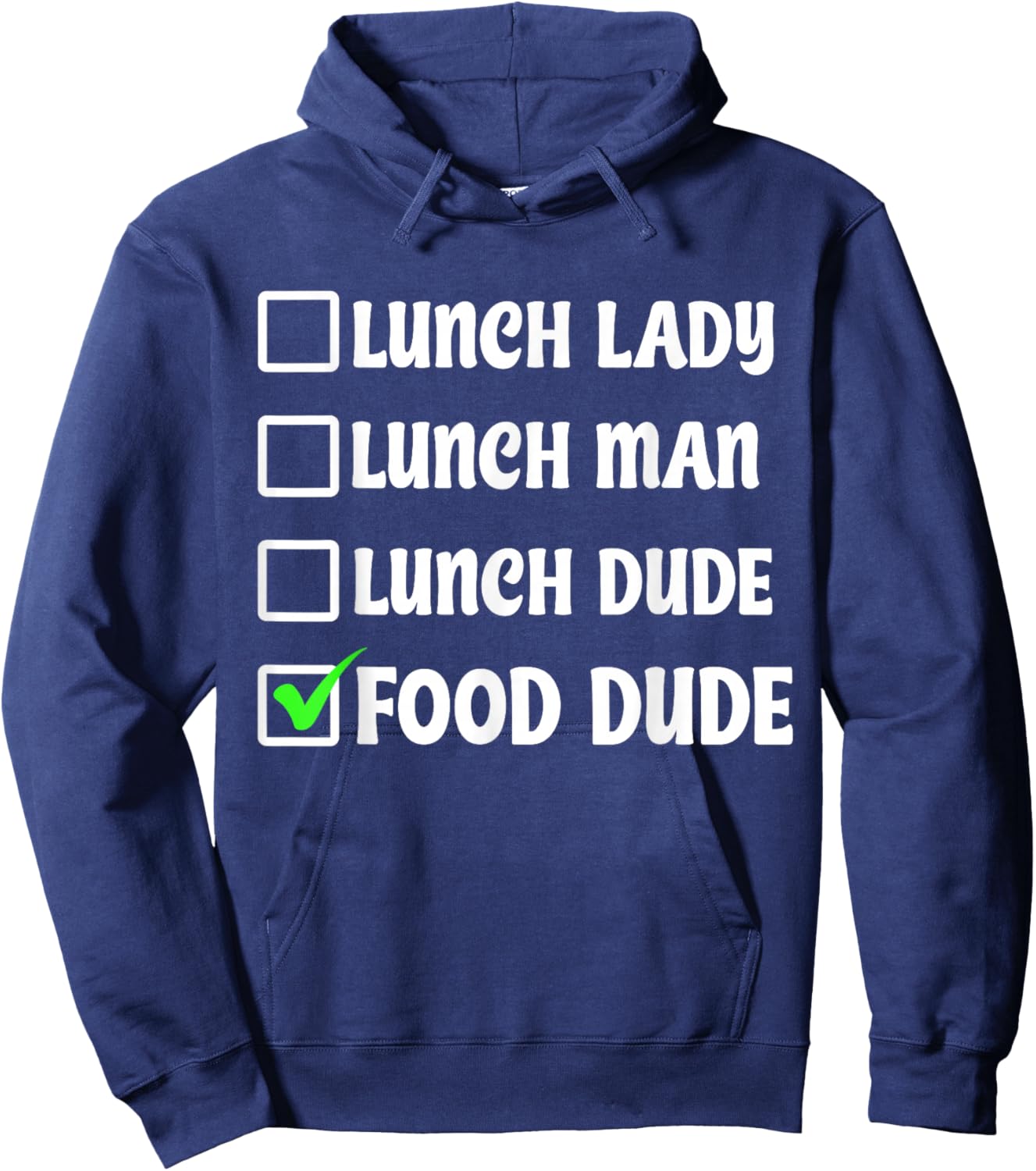Food Dude Funny Lunch Dude Cafeteria Squad Worker School Art Hoodie - Hoodie | Navy