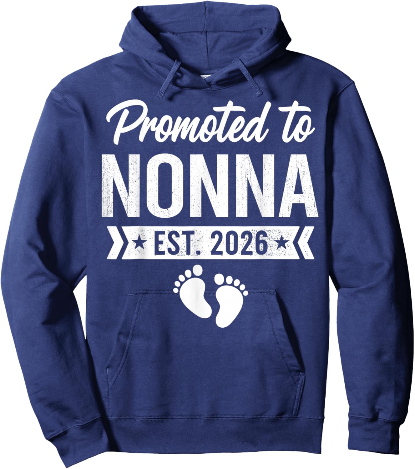 Promoted to Nonna Est 2026 Baby Announcement Hoodie - Hoodie | Navy