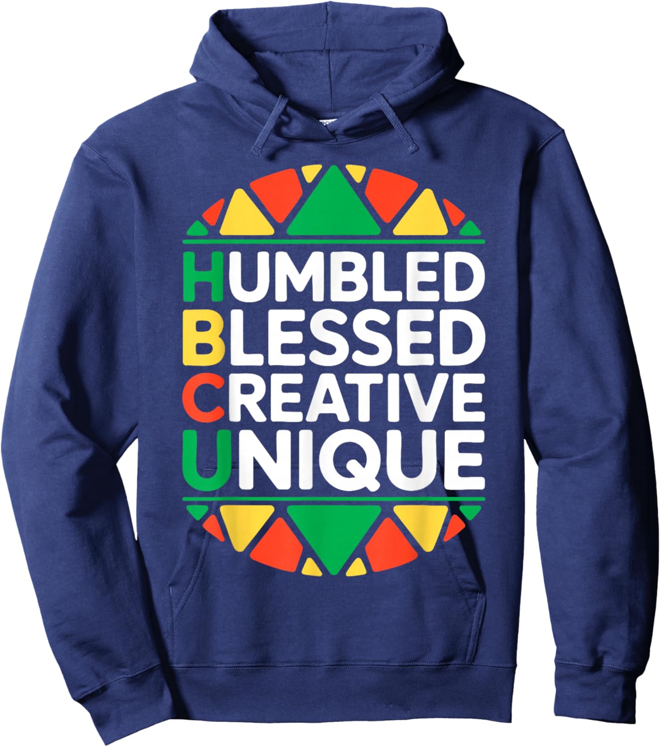 HBCU Humbled Blessed Creative Unique Shirt Historical Black Hoodie - Hoodie | Navy