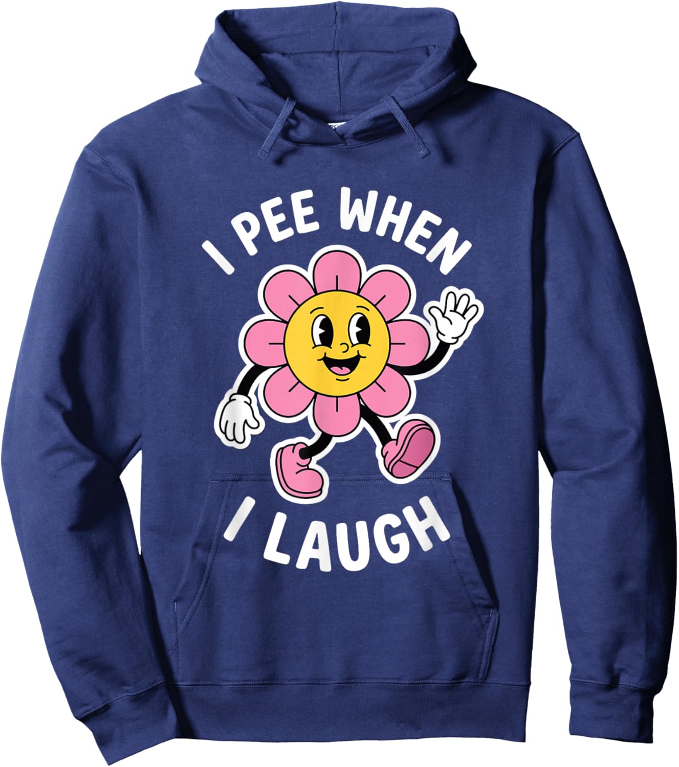I Pee When I Laugh Funny Hoodie - Hoodie | Navy