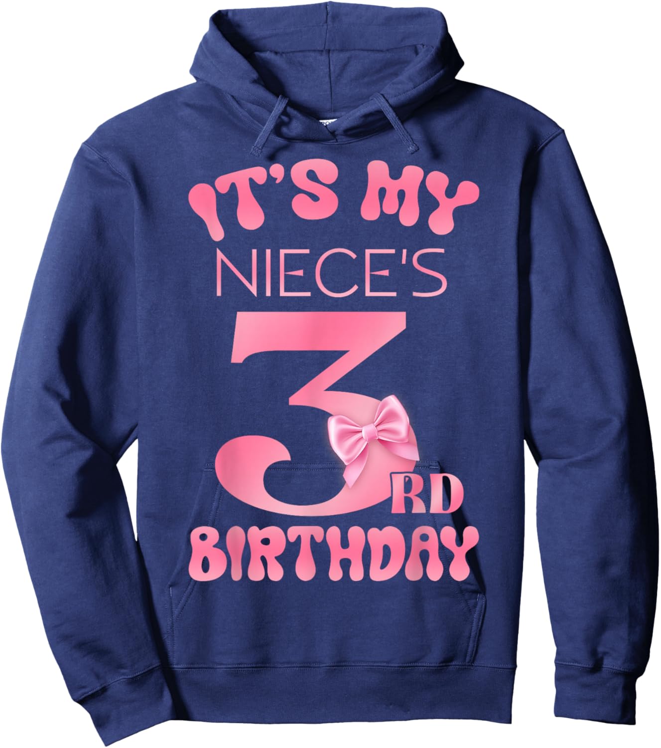 It's My Niece's 3rd Birthday Girl Pink Party Themes Hoodie - Hoodie | Navy