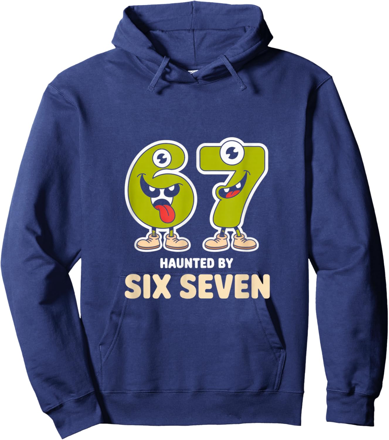 Haunted by 6-7 Funny Halloween 6-7 Costume Hoodie - Hoodie | Navy