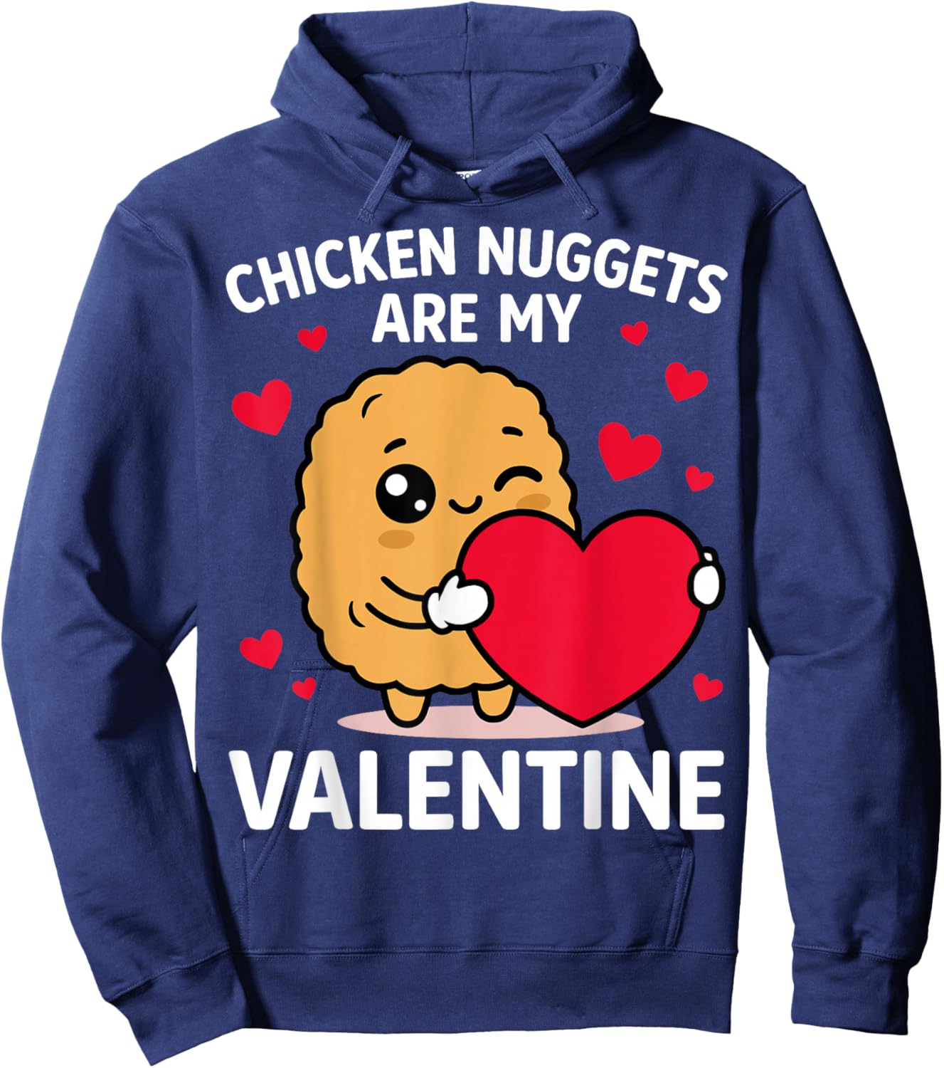 Chicken Nuggets are My Valentine - Valentine's Day Couple Hoodie - Hoodie | Navy