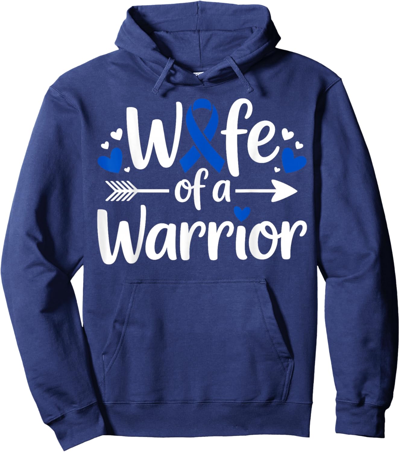 Wife of a Warrior Colon Cancer Awareness Heart Blue Ribbon Hoodie - Hoodie | Navy
