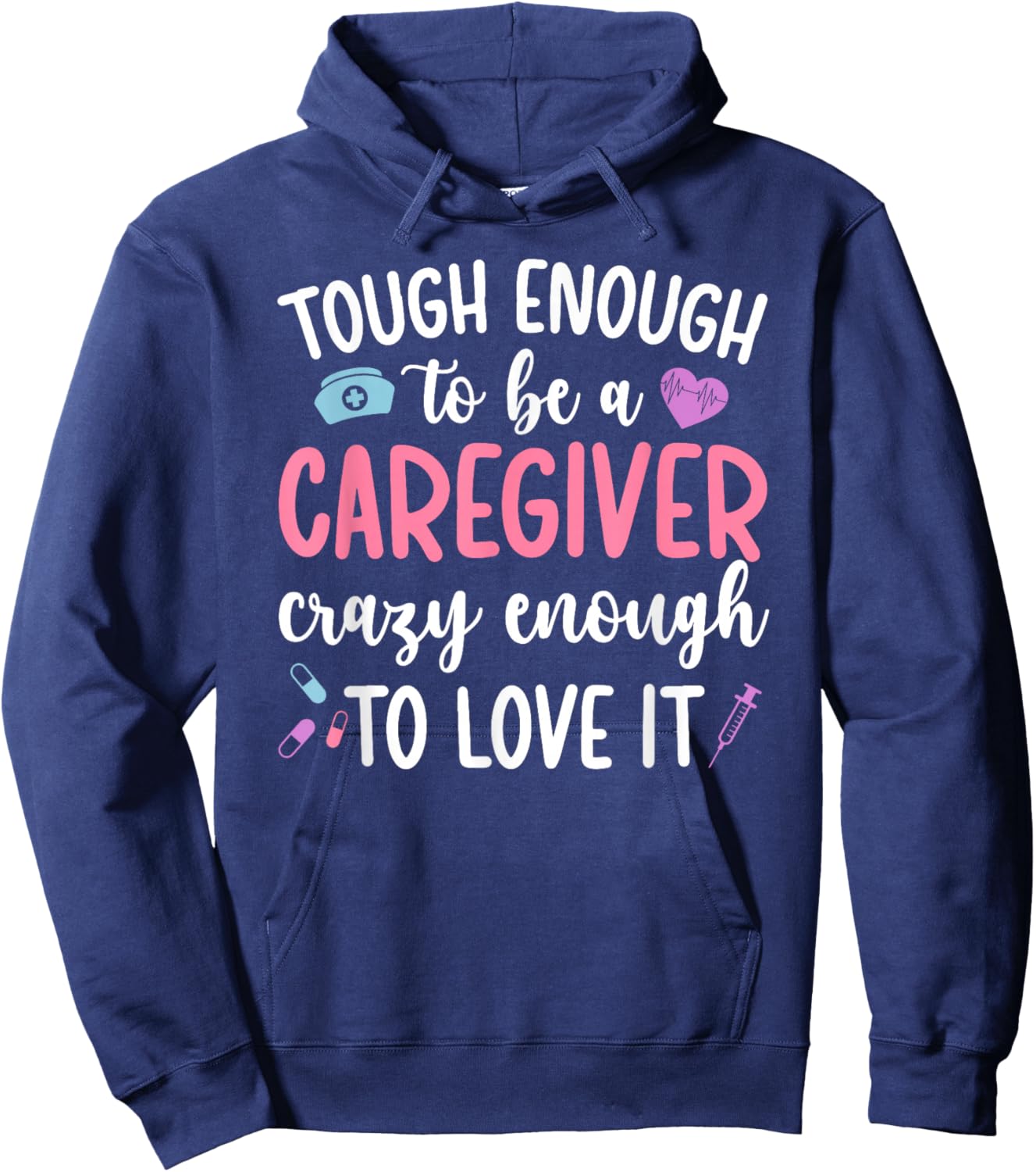 to Be A Caregiver Caregiving Caregivers Hoodie - Hoodie | Navy