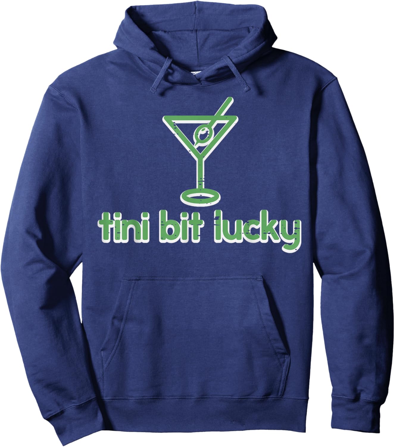 St Patricks Day Tini But Lucky Saint Pattys Irish Men Women Hoodie - Hoodie | Navy
