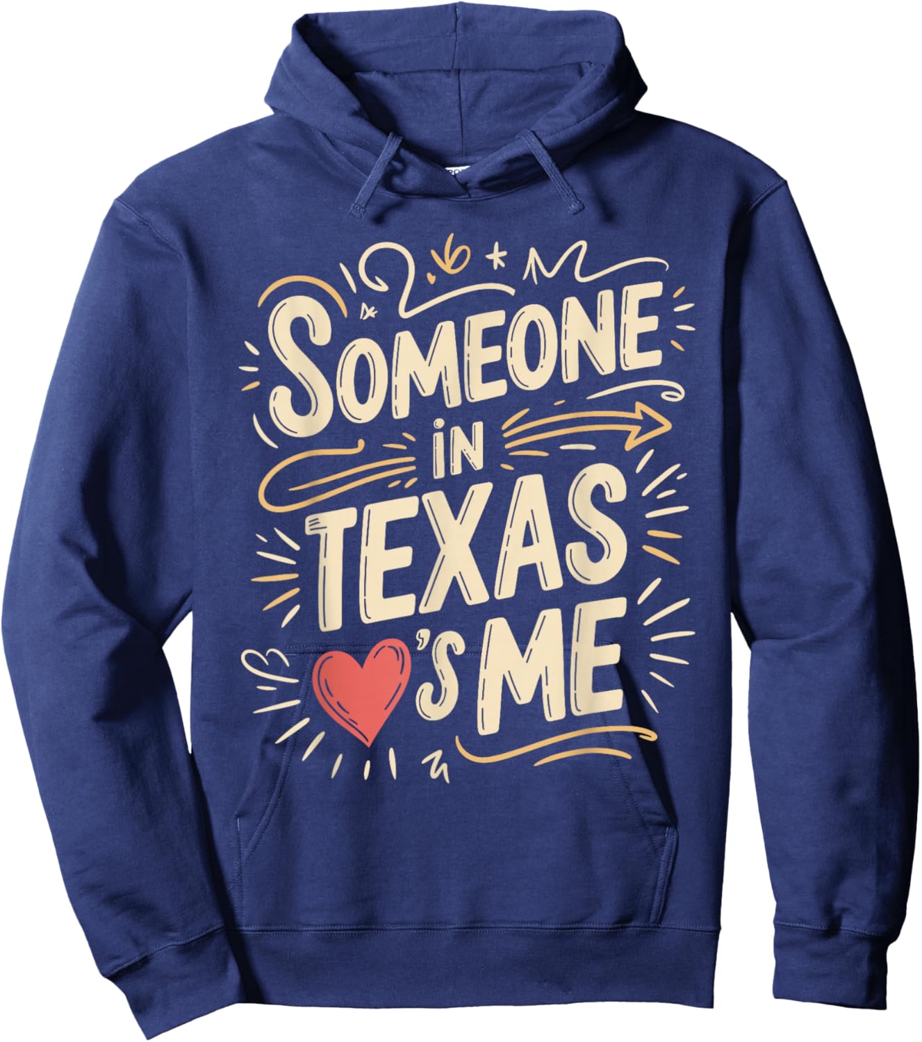Someone in Texas Loves Me Long Distance Valentine Hoodie - Hoodie | Navy