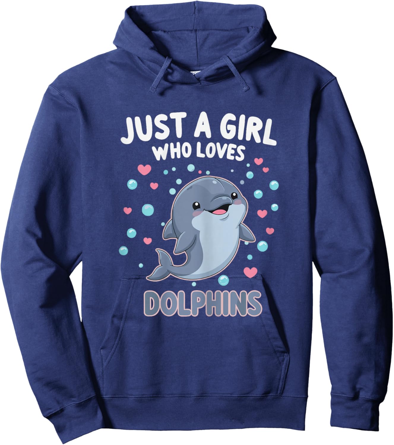 Cute Dolphin Just A Girl Who Loves Dolphins Shirts for Girls Hoodie - Hoodie | Navy