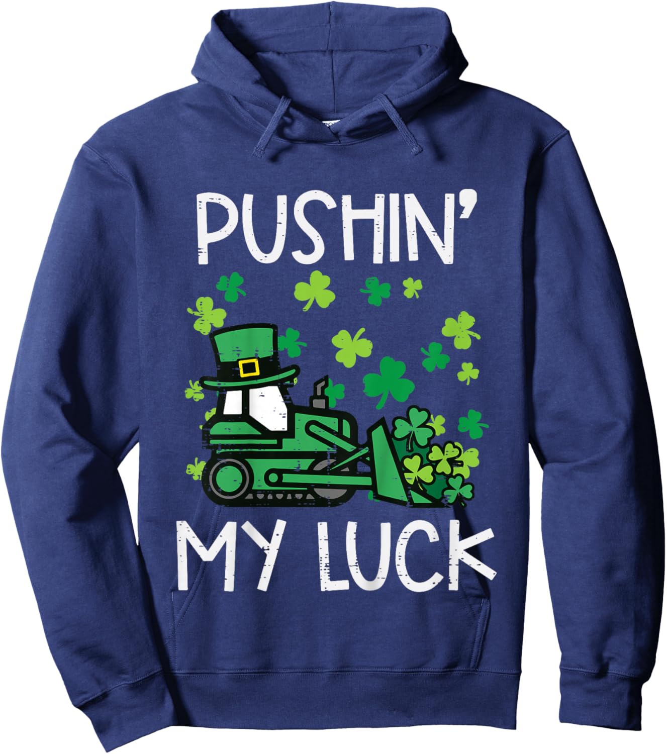 Kids Bulldozer Pushin My Luck St Patricks Paddys Day Boys Kids Hoodie - Hoodie | Navy