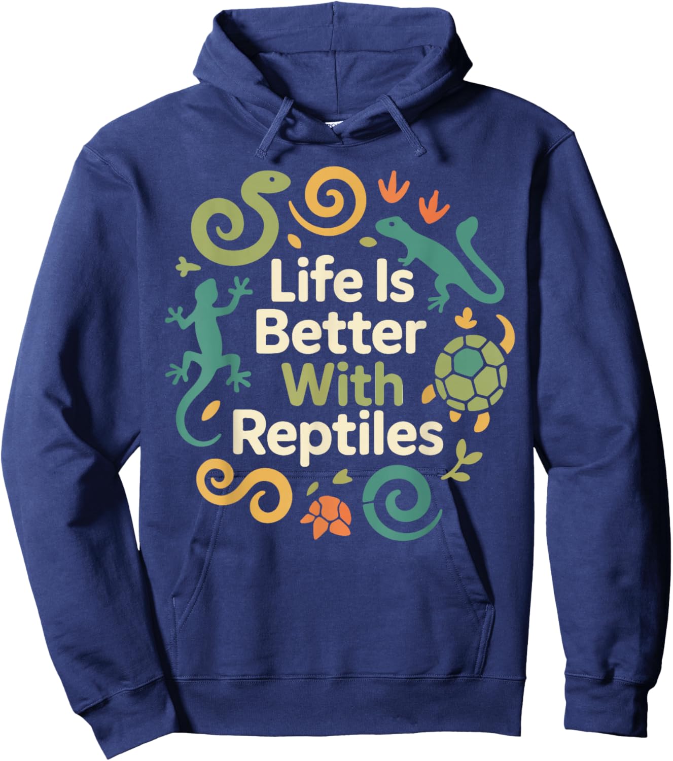 Reptile Lizard Snake Life is Better with Reptiles Hoodie - Hoodie | Navy