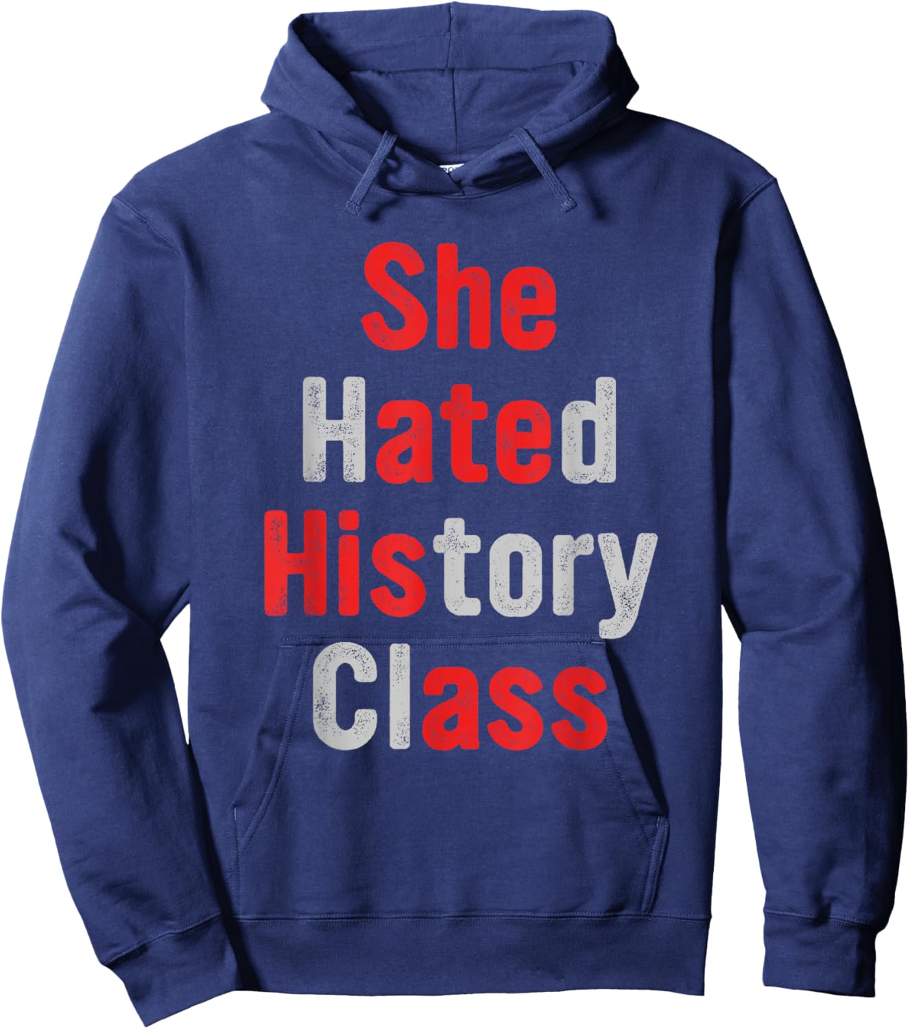 She Hated History Class She Ate His A.ss Funny Design Hoodie - Hoodie | Navy