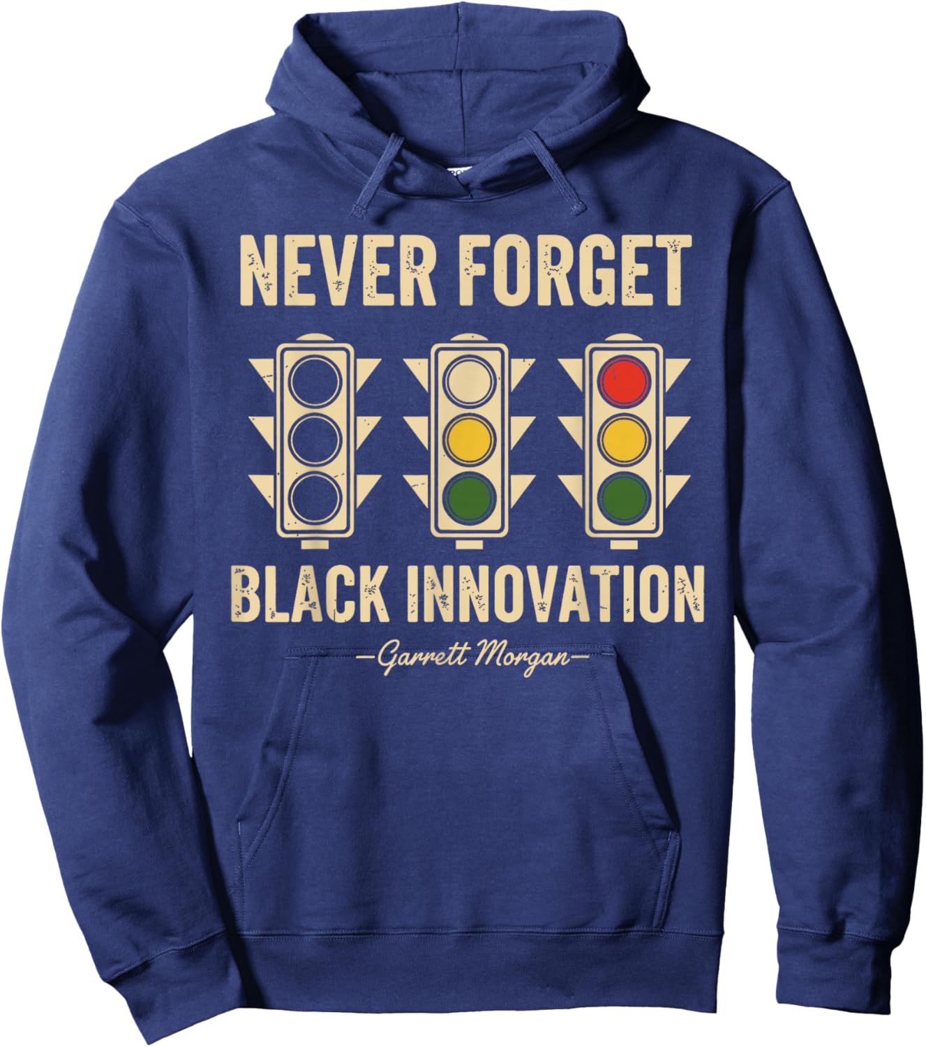 Never Forget Black Innovation Traffic Signal Black History Hoodie - Hoodie | Navy