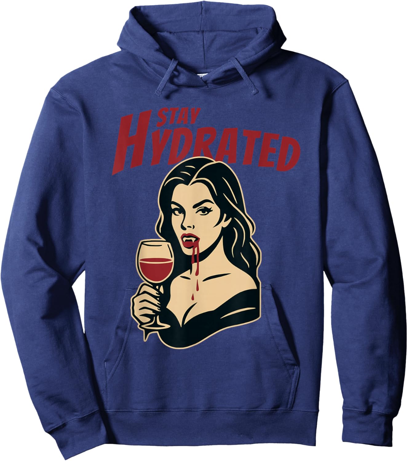 Retro Vampire Pin-Up Stay Hydrated Gothic Humor Wine Glass Hoodie - Hoodie | Navy