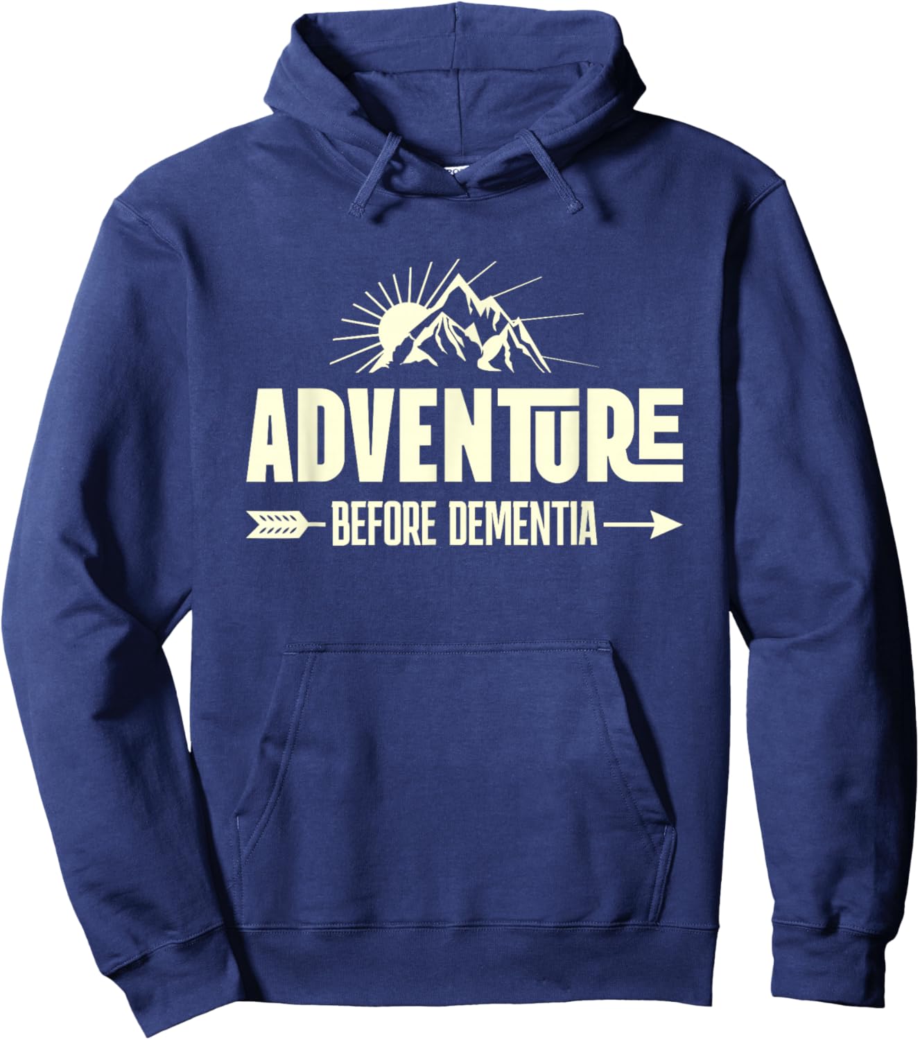 Adventure Before Dementia Funny Hiking for Retirees Hoodie - Hoodie | Navy