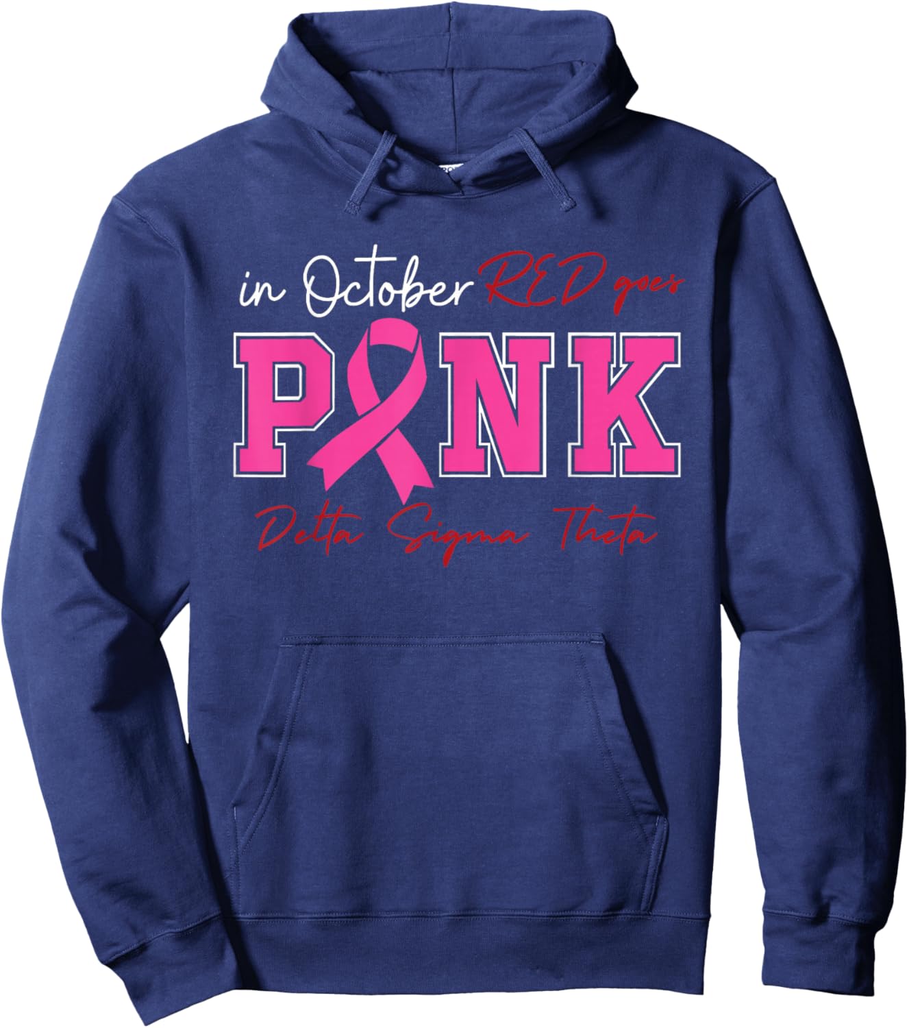 Deltas Wear Pink Breast Cancer Awareness Pink Ribbon Hoodie - Hoodie | Navy