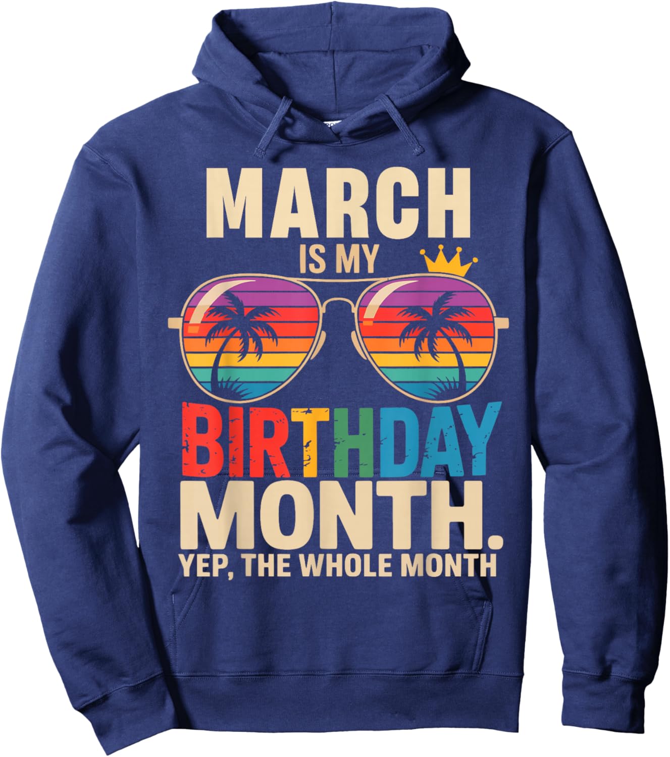 March is My Birthday March Birthday Hoodie - Hoodie | Navy