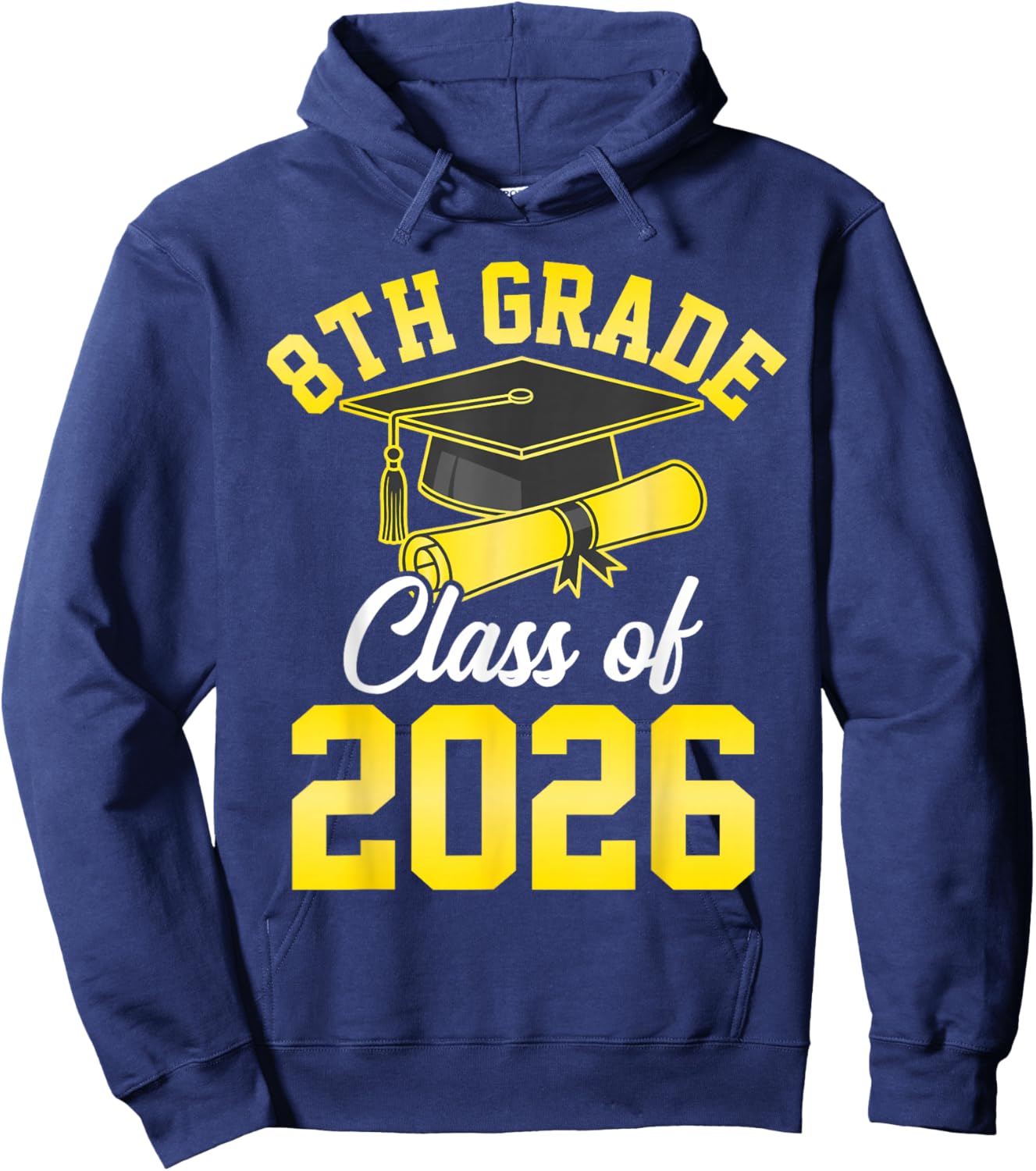 8th Grade Graduate Class of 2026 Graduation Students Family Hoodie - Hoodie | Navy