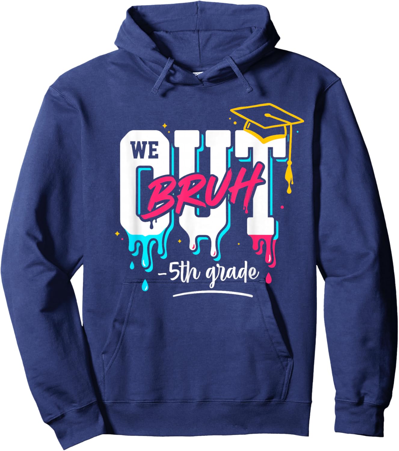 Bruh We Out 5th Graders Graduation end of School Grade Drip Hoodie - Hoodie | Navy
