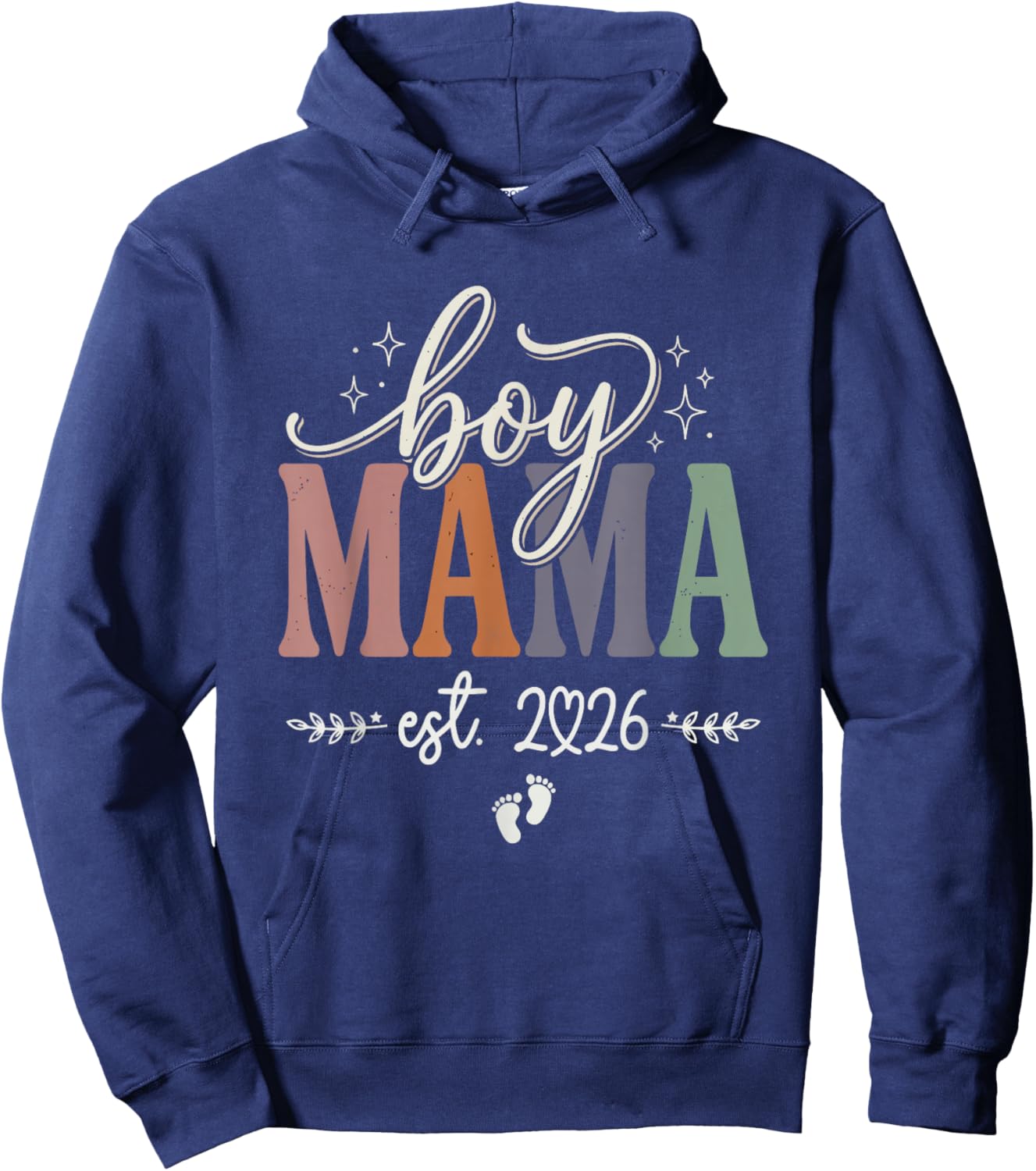 Boy Mom Est 2026 Boy Mama Pregnancy Mom to Be New Mama 2026 Hoodie - Hoodie | Navy