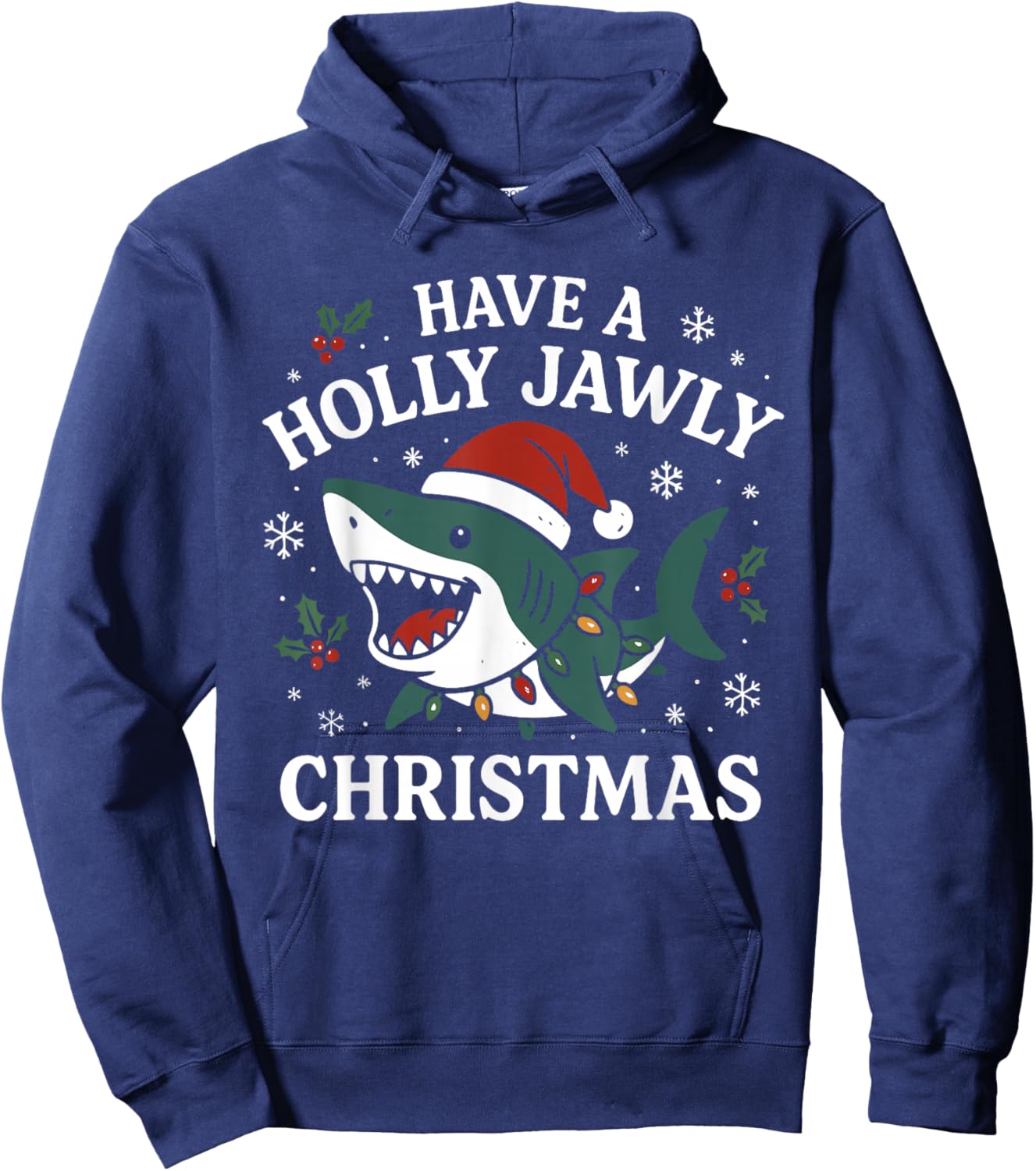 Have A Holly Jawly Christmas Shark Santa Funny Xmas Hoodie - Hoodie | Navy