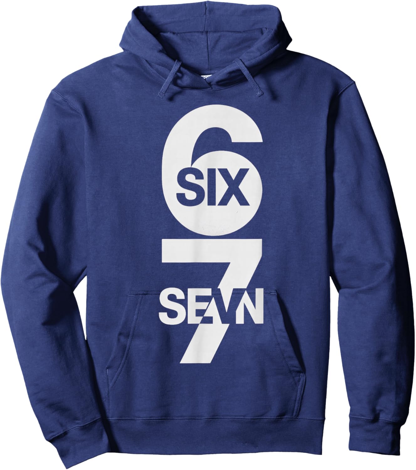 Six Seven 6 7 Meme Design 6 7 Hoodie - Hoodie | Navy