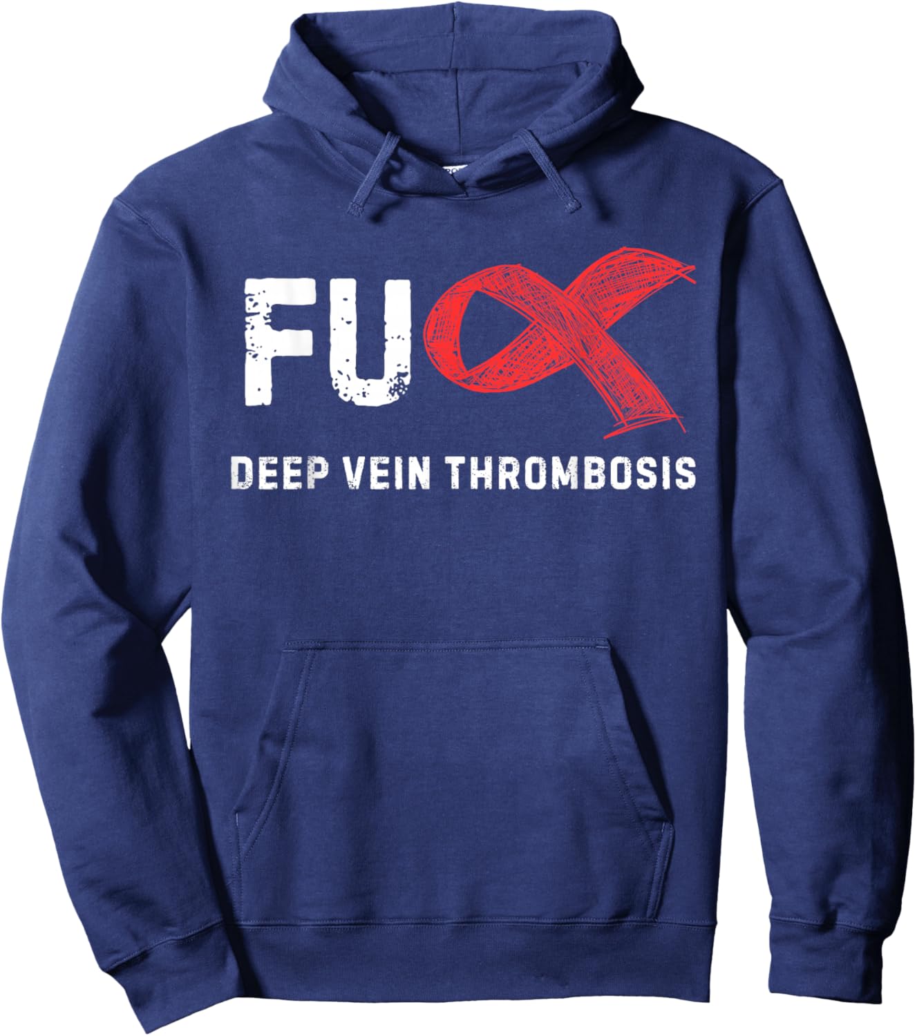 FU Deep Vein Thrombosis DVT Awareness Hoodie - Hoodie | Navy