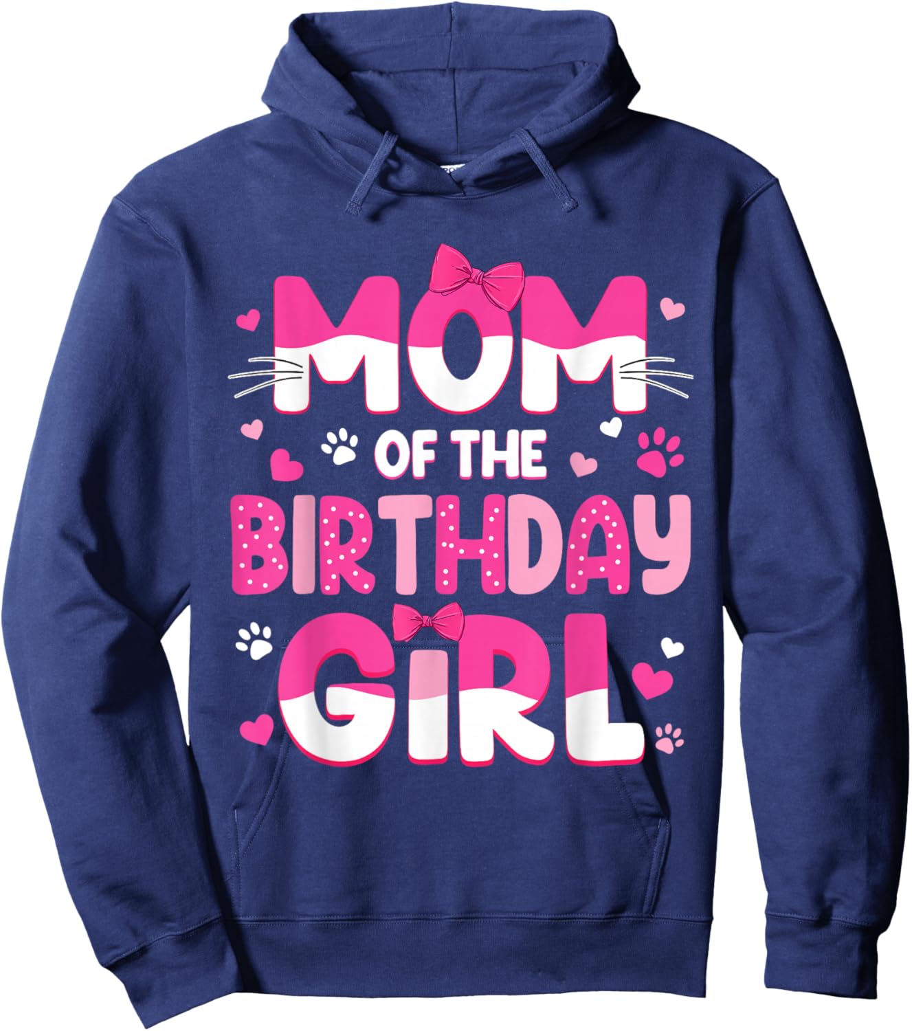 Mom of The Birthday Girl Cat Family Cat Mom Lover Birthday Hoodie - Hoodie | Navy