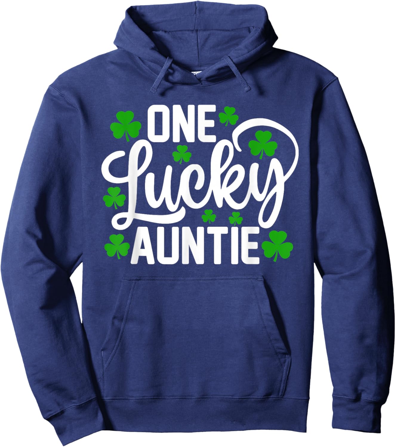 One Lucky Auntie Funny St Patrick's Day Shamrocks Hoodie - Hoodie | Navy