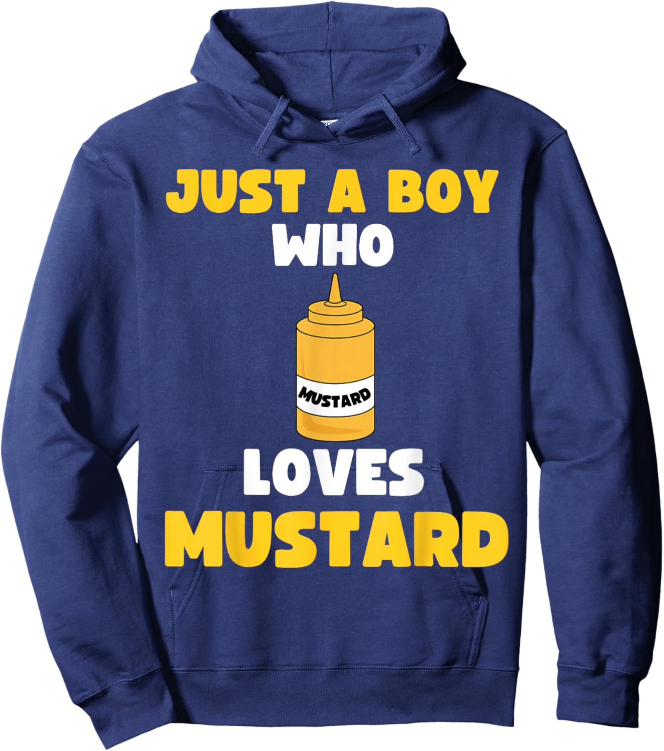 Just A Boy Who Loves Mustard Hot Dog Food Kids Toddler 5T 4T Hoodie - Hoodie | Navy