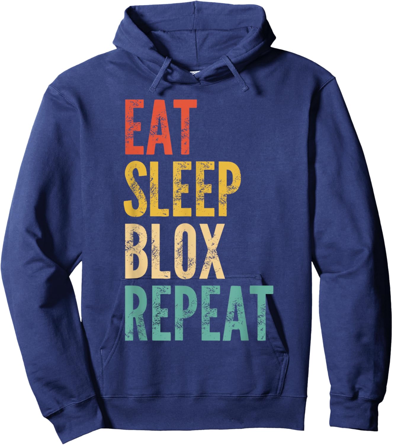Blox Gaming Funny Saying Eat Sleep Blox Repeat - Kids Gaming Hoodie - Hoodie | Navy
