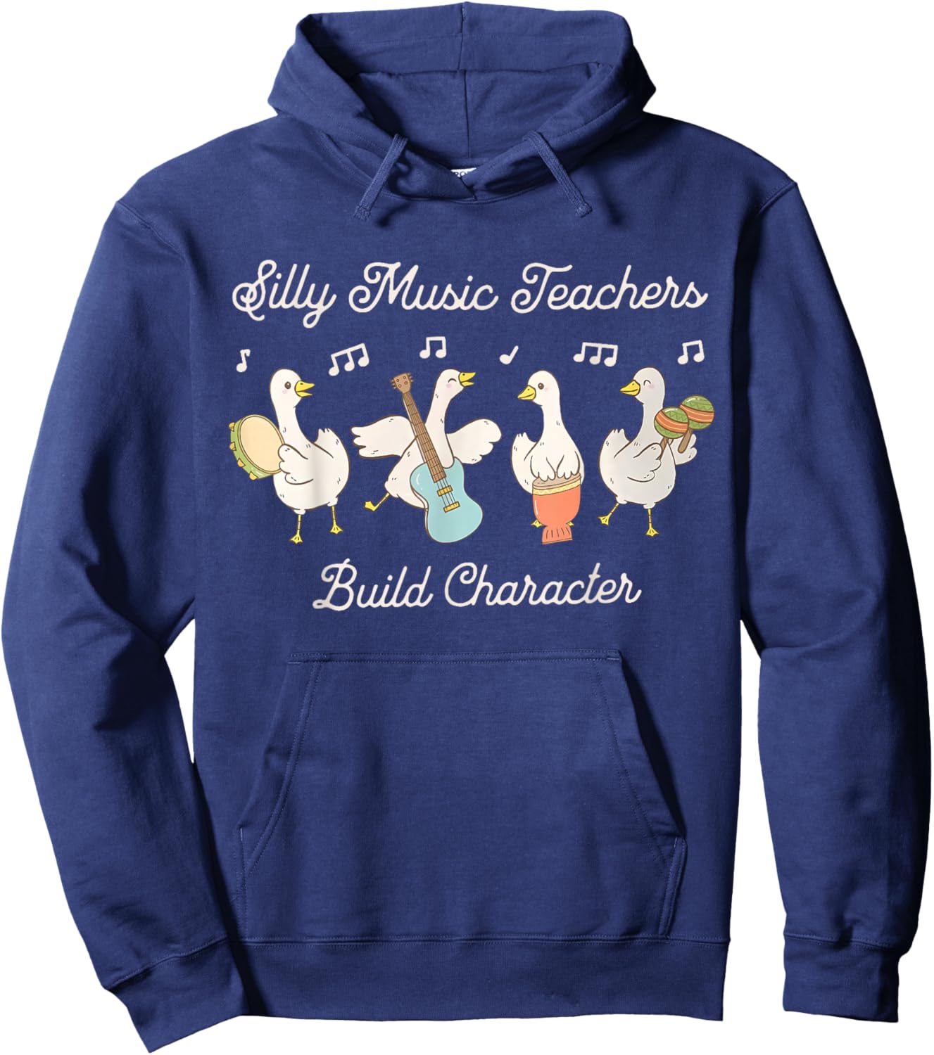Silly Goose Music Teacher Build Character Musician Education Hoodie - Hoodie | Navy