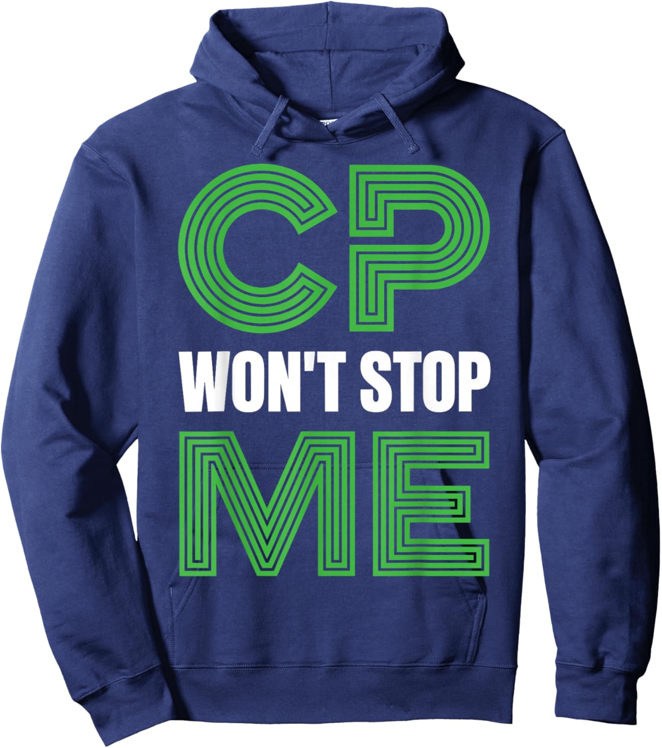 CP Won't Stop Me Warrior Fighter Cerebral Palsy Awareness Hoodie - Hoodie | Navy