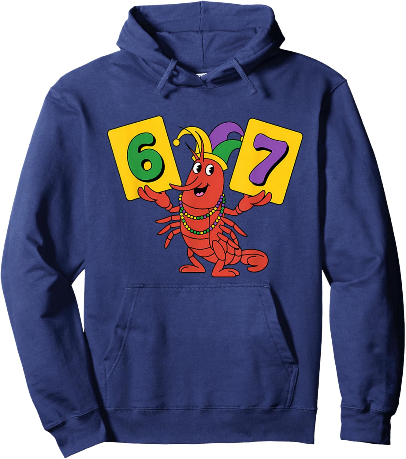 67 Meme Crawfish 6 7 Six Seven Gen Alpha Slang Mardi Gras Hoodie - Hoodie | Navy