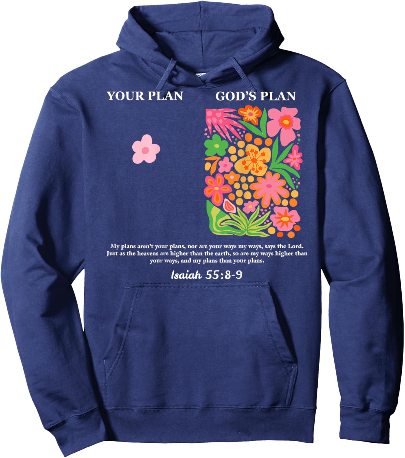 Your Plan and God's Plan Isaiah Bible Verse Faith (On Back) Hoodie - Hoodie | Navy
